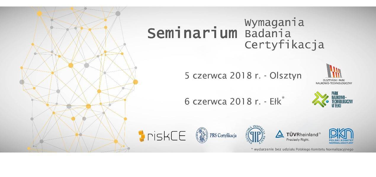 Seminarium Wymagania / Badania / Certyfikacja